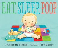 Title: Eat, Sleep, Poop, Author: Alexandra Penfold