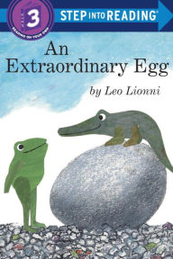 Title: An Extraordinary Egg, Author: Leo Lionni