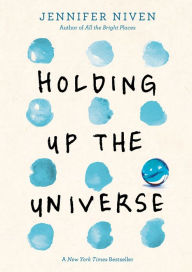 Title: Holding Up the Universe, Author: Jennifer Niven