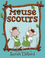 Title: Mouse Scouts (Mouse Scouts Series), Author: Sarah Dillard
