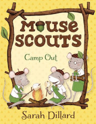 Title: Camp Out (Mouse Scouts Series), Author: Sarah Dillard