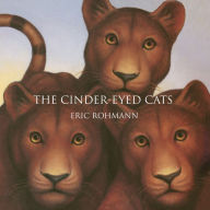 Title: The Cinder-Eyed Cats, Author: Eric Rohmann