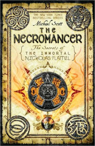 Title: The Necromancer (The Secrets of the Immortal Nicholas Flamel #4), Author: Michael Scott