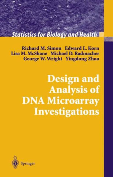 Design and Analysis of DNA Microarray Investigations / Edition 1