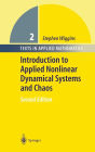 Introduction to Applied Nonlinear Dynamical Systems and Chaos / Edition 2