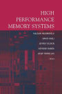 High Performance Memory Systems / Edition 1