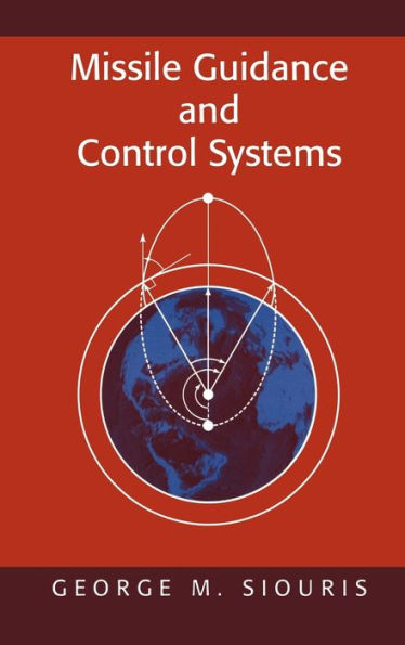 Missile Guidance and Control Systems / Edition 1