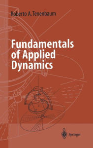 Title: Fundamentals of Applied Dynamics, Author: Roberto A. Tenenbaum