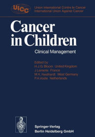 Title: Cancer in Children: Clinical Management / Edition 2, Author: International Union against Cancer
