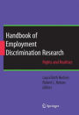 Handbook of Employment Discrimination Research: Rights and Realities / Edition 1