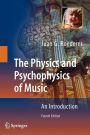 Physics and Psychophysics of Music: An Introduction / Edition 4