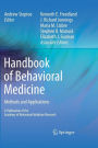 Handbook of Behavioral Medicine: Methods and Applications / Edition 1