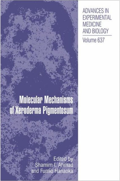 Molecular Mechanisms of Xeroderma Pigmentosum / Edition 1