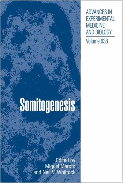 Somitogenesis / Edition 1