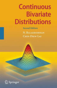 Title: Continuous Bivariate Distributions / Edition 2, Author: N. Balakrishnan