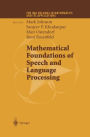 Mathematical Foundations of Speech and Language Processing / Edition 1