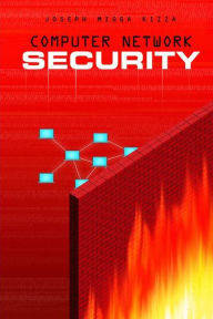 Title: Computer Network Security / Edition 1, Author: Joseph Migga Kizza