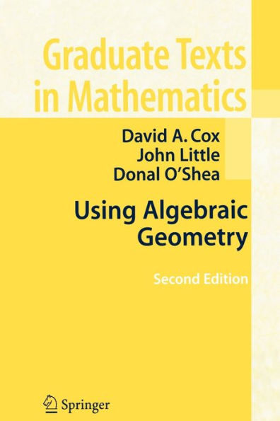 Using Algebraic Geometry / Edition 2