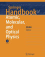 Springer Handbook of Atomic, Molecular, and Optical Physics / Edition 2