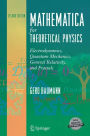 Mathematica for Theoretical Physics: Electrodynamics, Quantum Mechanics, General Relativity, and Fractals / Edition 2