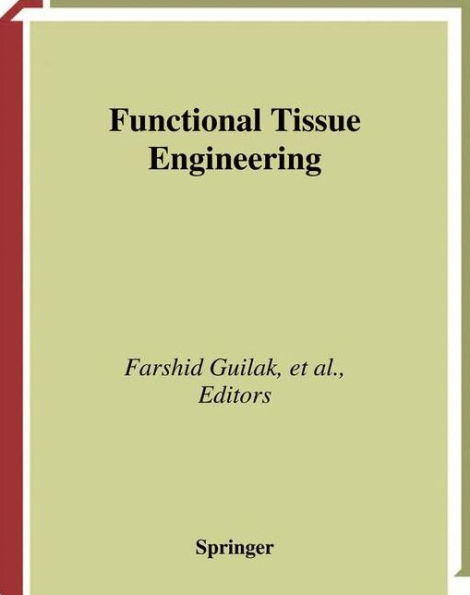 Functional Tissue Engineering / Edition 1