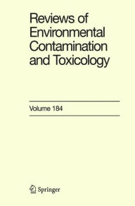 Title: Reviews of Environmental Contamination and Toxicology 184 / Edition 1, Author: George Ware