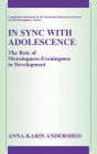 In Sync with Adolescence: The Role of Morningness-Eveningness in Development / Edition 1