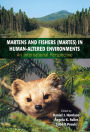 Martens and Fishers (Martes) in Human-Altered Environments: An International Perspective / Edition 1