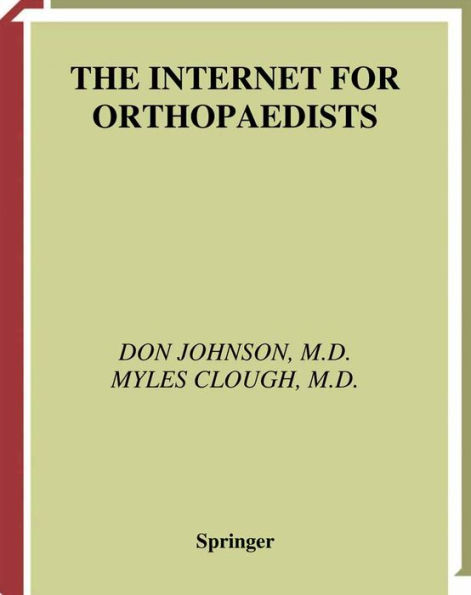 The Internet for Orthopaedists