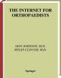 The Internet for Orthopaedists