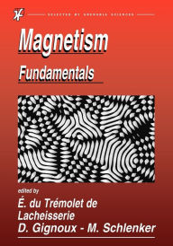 Title: Magnetism: Fundamentals / Edition 1, Author: University Joseph Fourier