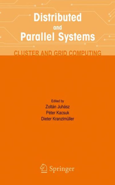 Distributed and Parallel Systems: Cluster and Grid Computing