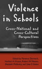 Violence in Schools: Cross-National and Cross-Cultural Perspectives / Edition 1