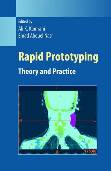 Rapid Prototyping: Theory and Practice / Edition 1