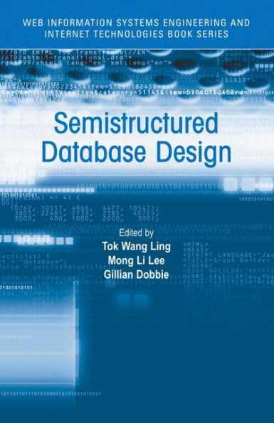 Semistructured Database Design / Edition 1