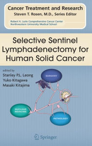 Title: Selective Sentinel Lymphadenectomy for Human Solid Cancer, Author: Stanley P. L. Leong