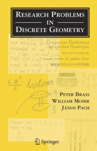 Title: Research Problems in Discrete Geometry / Edition 1, Author: Peter Brass
