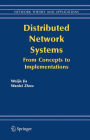 Distributed Network Systems: From Concepts to Implementations / Edition 1