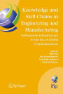 Knowledge and Skill Chains in Engineering and Manufacturing: Information Infrastructure in the Era of Global Communications / Edition 1
