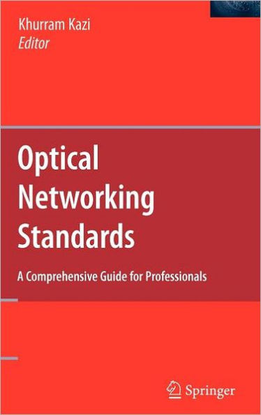 Optical Networking Standards: A Comprehensive Guide for Professionals