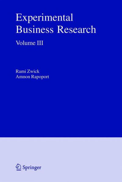 Experimental Business Research: Volume III: Marketing, Accounting and Cognitive Perspectives / Edition 1
