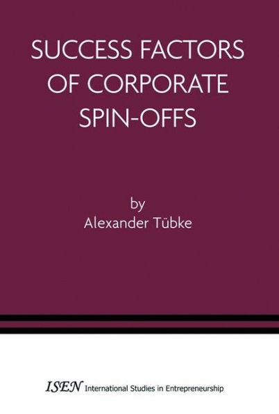 Success Factors of Corporate Spin-Offs