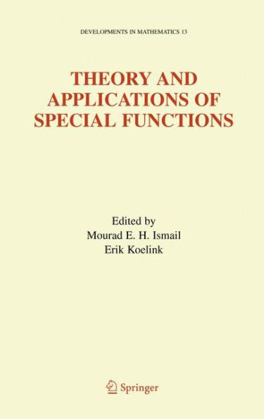 Theory and Applications of Special Functions: A Volume Dedicated to Mizan Rahman / Edition 1