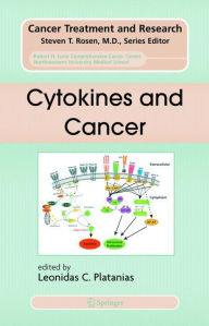 Title: Cytokines and Cancer / Edition 1, Author: Leonidas C. Platanias