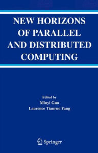 Title: New Horizons of Parallel and Distributed Computing, Author: Minyi Guo