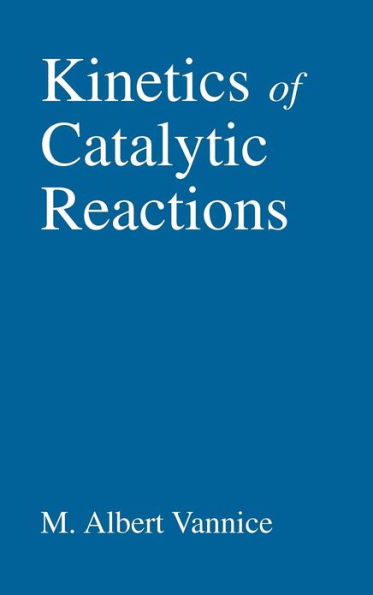 Kinetics of Catalytic Reactions / Edition 1