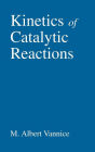 Alternative view 2 of Kinetics of Catalytic Reactions / Edition 1