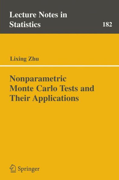 Nonparametric Monte Carlo Tests and Their Applications / Edition 1