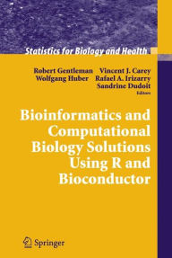 Title: Bioinformatics and Computational Biology Solutions Using R and Bioconductor / Edition 1, Author: Robert Gentleman