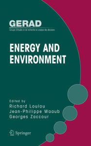 Title: Energy and Environment / Edition 1, Author: Richard Loulou